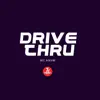 Mc Anjim - Drive Thru - Single